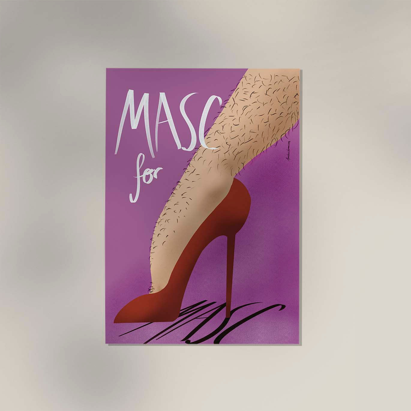 Masc for Masc Art Print by André Humeres