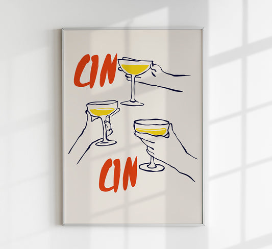 Raise your glass and Cin Cin Art Poster