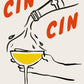 Fill your glass and Cin Cin Art Poster