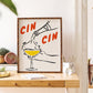 Fill your glass and Cin Cin Art Poster