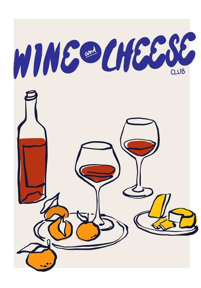 Wine and Cheese Club Art Poster