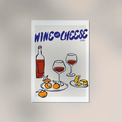 Wine and Cheese Club Art Poster