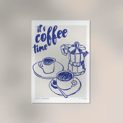 It's Coffee Time Art Poster