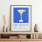 Dry Martini Drink Art Poster