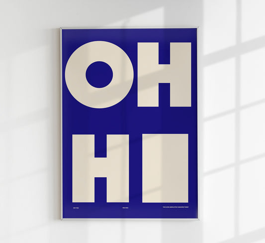 Oh Hi! Dark Blue Art Print