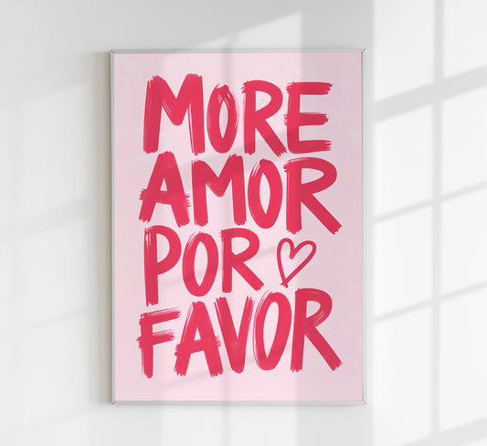 More amor por favor pink Art Print
