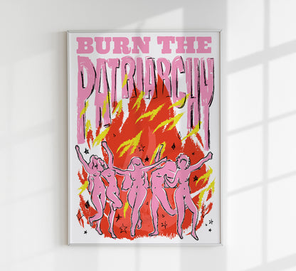 Burn the Patriarchy White Art Print