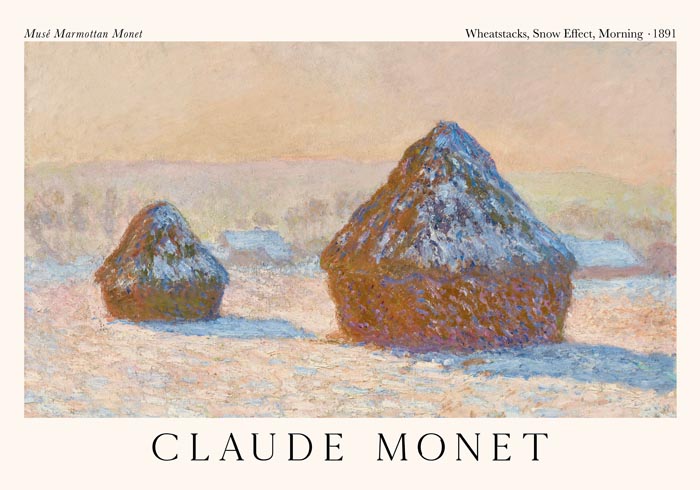 Wheatstacks, Snow Effect, Morning by Claude Monet Exhibition Poster