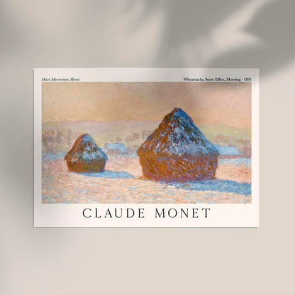 Wheatstacks, Snow Effect, Morning by Claude Monet Exhibition Poster