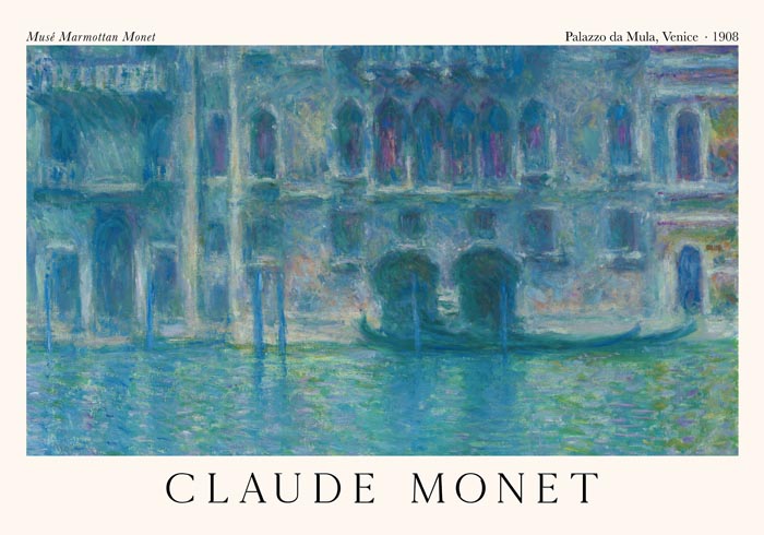 Palazzo da Mula, Venice by Claude Monet Exhibition Poster