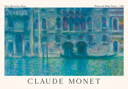 Palazzo da Mula, Venice by Claude Monet Exhibition Poster