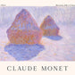 Haystacks,Effect of Snow and Sun by Claude Monet Exhibition Poster