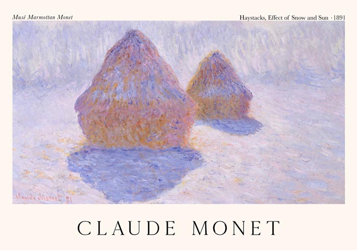 Haystacks,Effect of Snow and Sun by Claude Monet Exhibition Poster