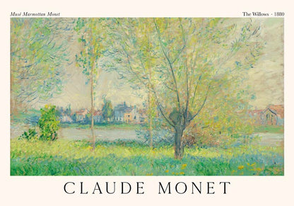 The Willows by Claude Monet Exhibition Poster