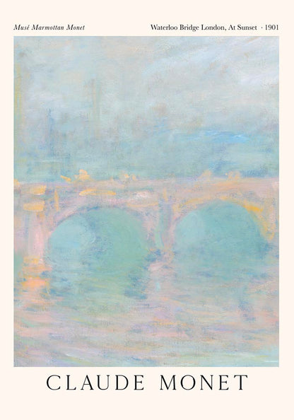 Waterloo Bridge London, At Sunset by Claude Monet Exhibition Poster