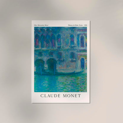 Palazzo da Mula, Venice by Claude Monet Exhibition Poster