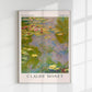 Waterlillies by Claude Monet Exhibition Poster