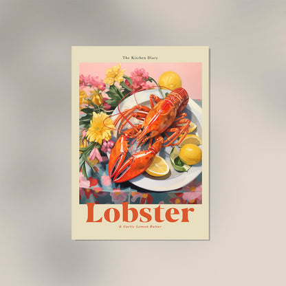 The Kitchen Diary: Lobster & Garlic Lemon Butter Poster