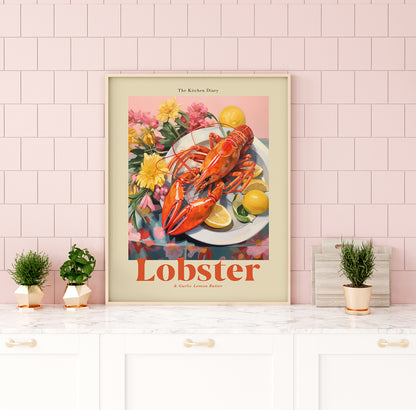 The Kitchen Diary: Lobster & Garlic Lemon Butter Poster