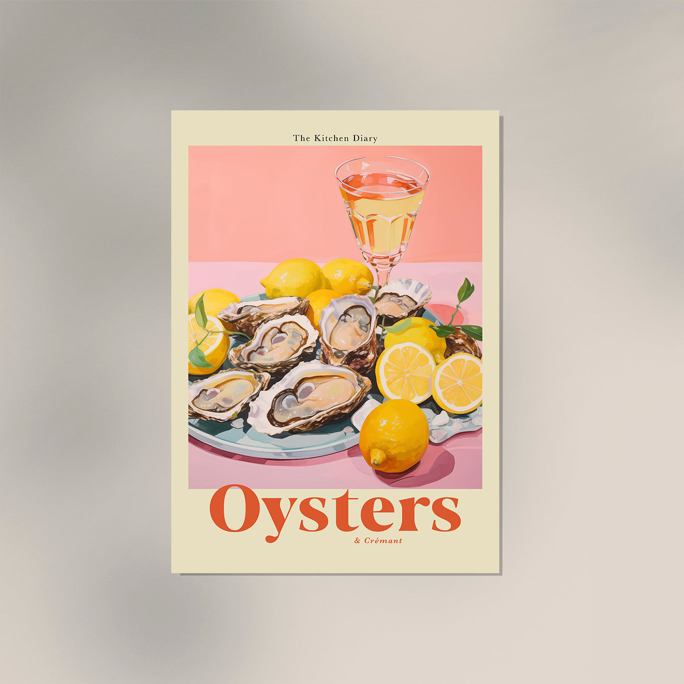 The Kitchen Diary: Oyster & Cremant Poster