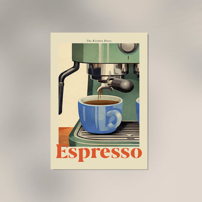 The Kitchen Diary: Espresso Poster