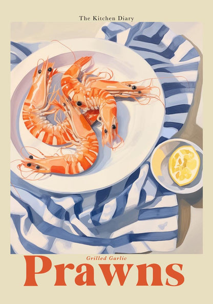 The Kitchen Diary: Grilled Garlic Prawns Poster