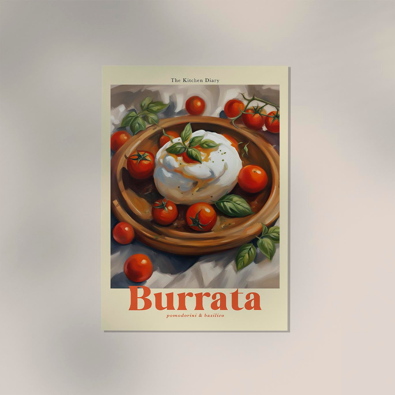 The Kitchen Diary: Burrata, Pomodorini & Basilico