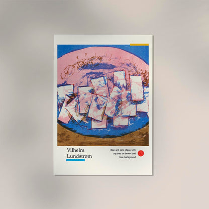 Blue and pink ellipse with squares on brown and blue background by Vilhelm Lundstroem Exhibition Poster