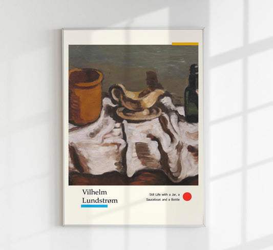 Still Life with a Jar, a Sauceboat and a Bottle by Vilhelm Lundstroem Exhibition Poster