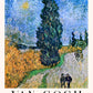 Road with Cypress and Star Exhibition Art Poster by Van Gogh