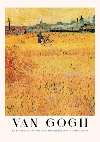 Wheat field with View of Arles Exhibition Art Poster by Van Gogh